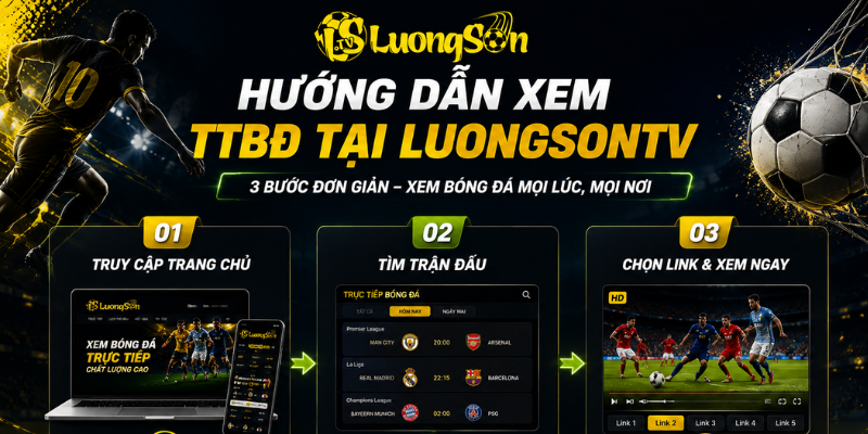 Cách xem trực tiếp bóng đá tại Luongsontv